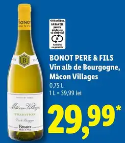 Lidl Bonot Pere & Fils Vin alb de Bourgogne, Mâcon Villages Ofertă