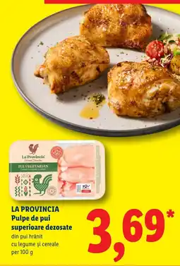 Lidl La Provincia pulpe de pui superioare dezosate Ofertă