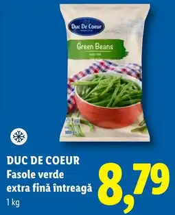 Lidl Duc De Coeur fasole verde extra fină întreagă Ofertă
