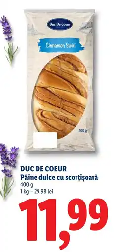 Lidl Duc De Coeur Pâine dulce cu scortișoară Ofertă