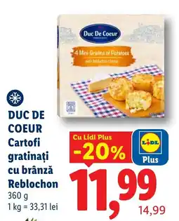Lidl Duc De Coeur cartofi gratinati cu brânză Reblochon Ofertă