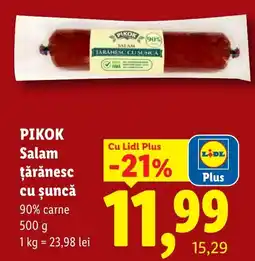 Lidl Pikok salam țărănesc cu șuncă Ofertă