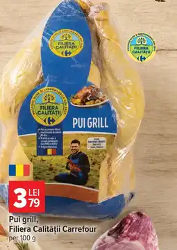 Carrefour Pui grill Filiera Calității Carrefour Ofertă