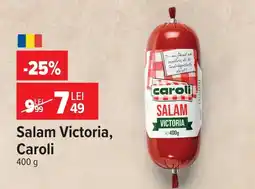 Carrefour Caroli salam victoria Ofertă