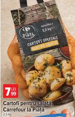 Carrefour Carrefour la Piață cartofi pentru salată Ofertă