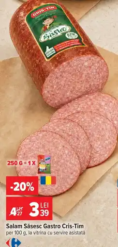 Carrefour Salam Săsesc Gastro Cris-Tim Ofertă