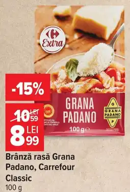 Carrefour Carrefour Classic Brânză rasă Grana Padano Ofertă
