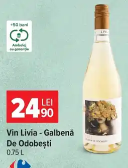 Carrefour Vin livia galbenă de odobești Ofertă