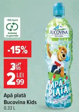 Carrefour Apă plată Bucovina Kids Ofertă