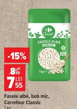 Carrefour Carrefour Classic fasole albă bob mic Ofertă