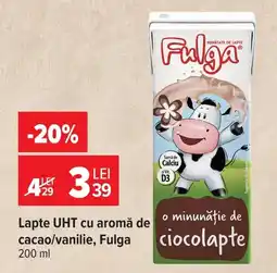 Carrefour Market Fulga lapte uht cu aromă de cacao vanilie Ofertă