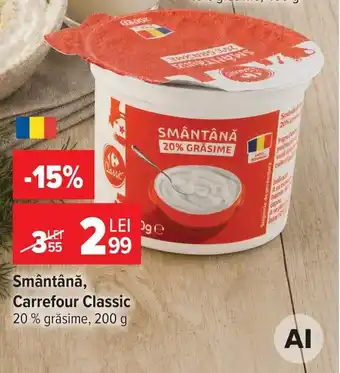 Carrefour Market Carrefour Classic Smântână Ofertă
