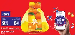 Carrefour Market Lămâi netratate, postrecoltă Ofertă