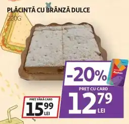 Auchan Auchan Plăcintă cu Brânză Dulce Ofertă