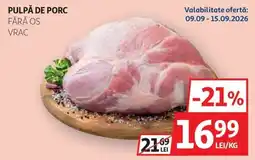 Auchan Pulpă de porc fără os vrac Ofertă
