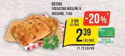 Mega Image Natura focaccina măsline & oregano Ofertă