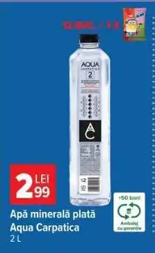 Carrefour Apă minerală plată Aqua Carpatica Ofertă