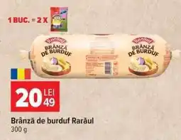 Carrefour Brânză de burduf, Rarăul Ofertă