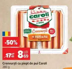 Carrefour Crenvurști cu piept de pui Caroli Ofertă
