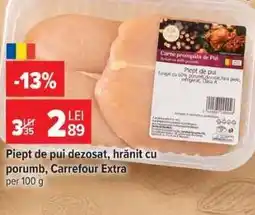 Carrefour Piept de pui dezosat, hrănit cu porumb, Carrefour Extra Ofertă