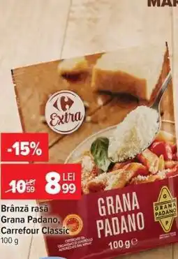 Carrefour Brânză rasă Grana Padano, Carrefour Classic Ofertă