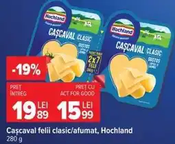 Carrefour Cașcaval felii clasic/afumat Hochland Ofertă