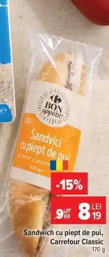 Carrefour Sandwich cu piept de pui, Carrefour Classic Ofertă