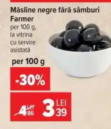 Carrefour Măsline negre fără sâmburi Farmer Ofertă