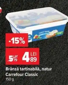 Carrefour Brânză tartinabilă natur Carrefour Classic Ofertă