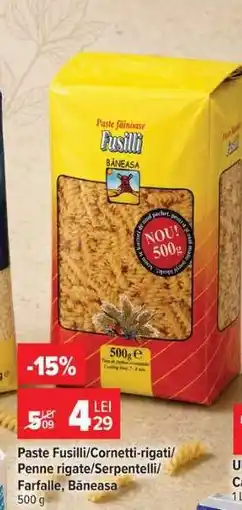 Carrefour Paste Fusilli/Cornetti-rigati/Penne rigate/Serpentelli/Farfalle, Băneasa Ofertă