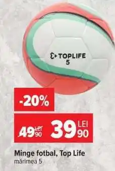 Carrefour Minge fotbal Top Life Ofertă