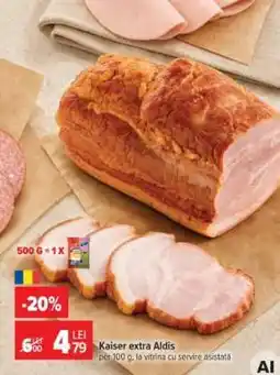 Carrefour Kaiser extra Aldis Ofertă