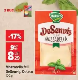 Carrefour Mozzarella felii DeSenviș Delaco Ofertă