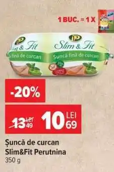 Carrefour Şuncă de curcan Slim&Fit Perutnina Ofertă