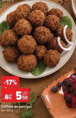 Carrefour Chiftele de porc/pui Ofertă