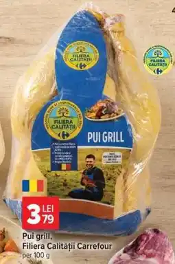 Carrefour Pui grill, Filiera Calității Carrefour Ofertă