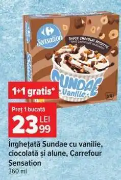 Carrefour Înghețată Sundae cu vanilie, ciocolată și alune, Carrefour Sensation Ofertă