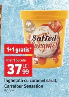 Carrefour Înghețată cu caramel sărat Carrefour Sensation Ofertă