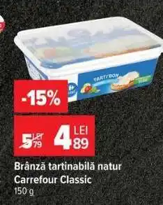 Carrefour Brânză tartinabilă natur Carrefour Classic Ofertă