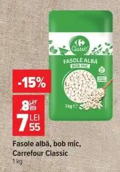 Carrefour Fasole albă, bob mic, Carrefour Classic Ofertă