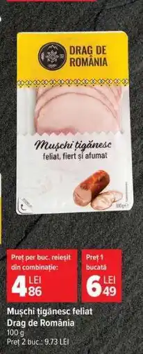 Carrefour Mușchi țigănesc feliat Ofertă