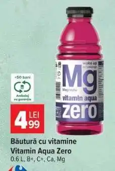 Carrefour Băutură cu vitamine Vitamin Aqua Zero Ofertă