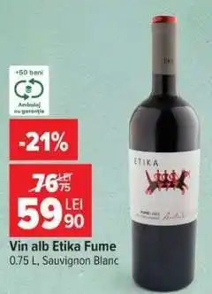 Carrefour Vin alb Etika Fume Ofertă