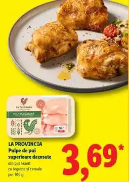 Lidl LA PROVINCIA Pulpe de pui, superioare, dezosate Ofertă
