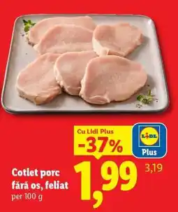 Lidl Cotlet porc, fără os, feliat Ofertă