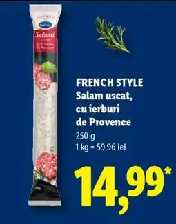 Lidl FRENCH STYLE Salam uscat cu ierburi de Provence Ofertă
