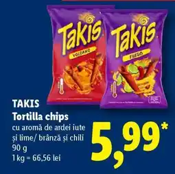 Lidl TAKIS Tortilla chips Ofertă