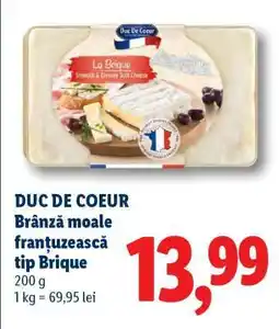 Lidl DUC DE COEUR Brânză moale franțuzească tip Brique Ofertă