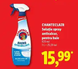 Lidl CHANTECLAIR Soluție spray anticalcar, pentru baie Ofertă
