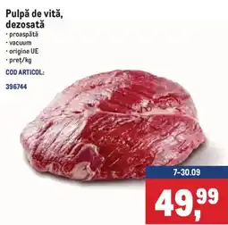 Metro Pulpă de vită, dezosată Ofertă